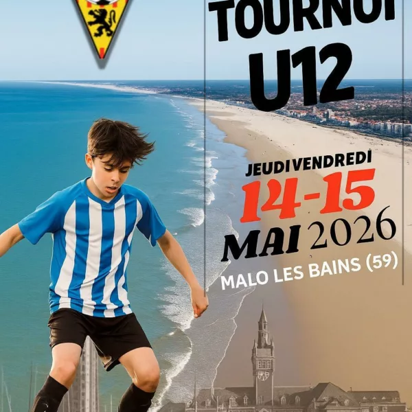 Tournoi 2026 U12 du FC Dunkerque – Malo-Les-Bains
