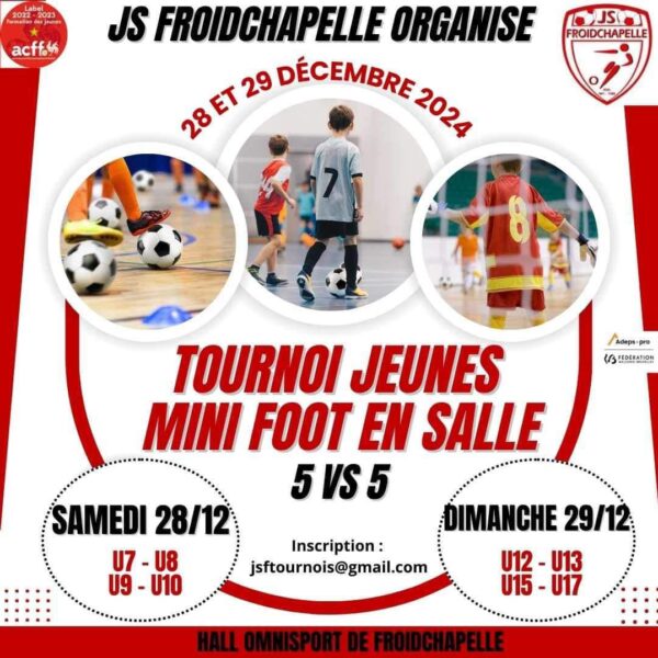 Tournois Mini Foot en salle 2025 U12, U13 & U14 de Froidchapelle