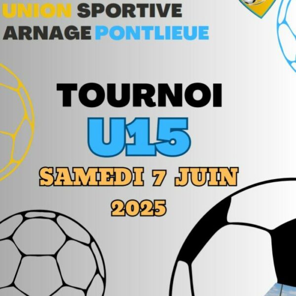 Tournoi U15 de l’US Arnage PontLieue