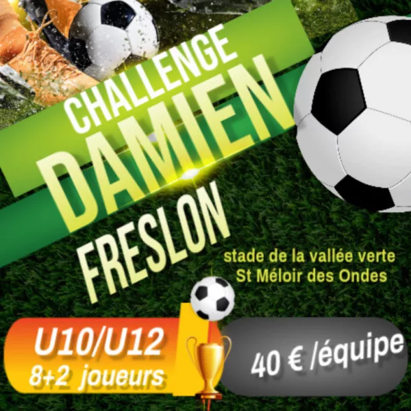 Challenge Damien Freslo U10 & U12 de la Mélorienne Football – Saint-Méloir-des-Ondes
