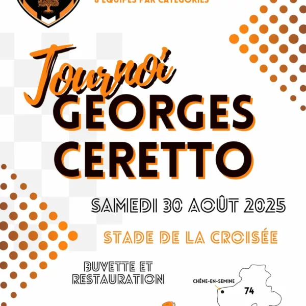 Tournoi Georges Ceretto 2025 U15 & U17 du FC Semine – Chêne-en-Semine