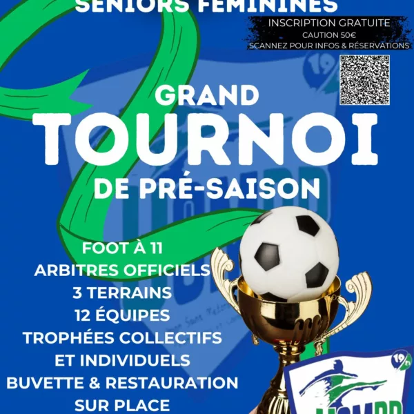 Grand Tournoi de Pré-saison 2025 Seniors F de l’USMPP – Saint-Seurin-sur-l’Isle