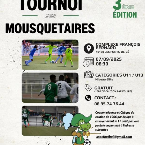 Tournoi des Mousquetaires 2025 U11 & U13 de l’AS Ponts-de-Cé Football – Les Ponts-de-Cé
