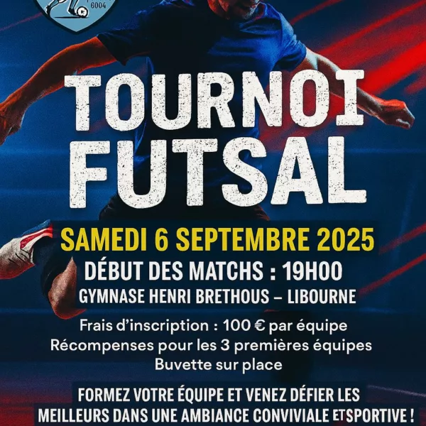 Tournoi de Futsal Seniors du Futsal Libourne