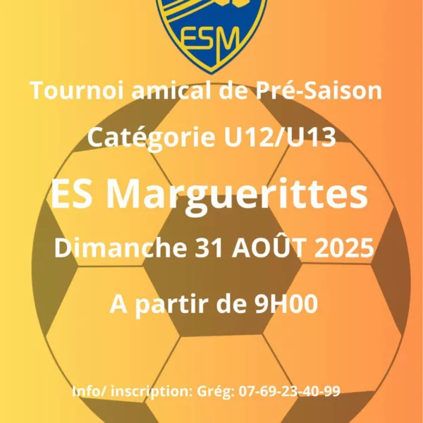 Tournoi Amicale de Pré-saison 2025 U13 de l’ES Marguerittes
