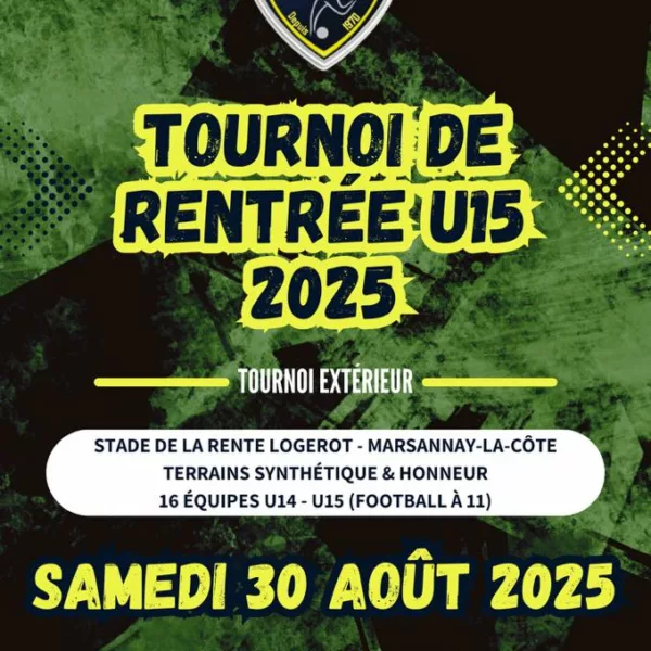 Tournoi de rentrée 2025 U15 du CL Marsannay Football – Marsannay-la-Côte