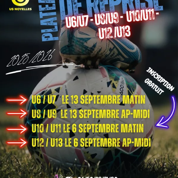 Plateau de Reprise 2025 U11 & U13 de l’US Noyelles – Noyelles-sous-Lens