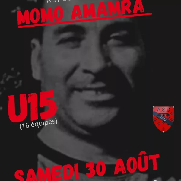 Challenge Momo Amamra 2025 U15 de l’ASD – Saint-Donat-sur-l’Herbasse