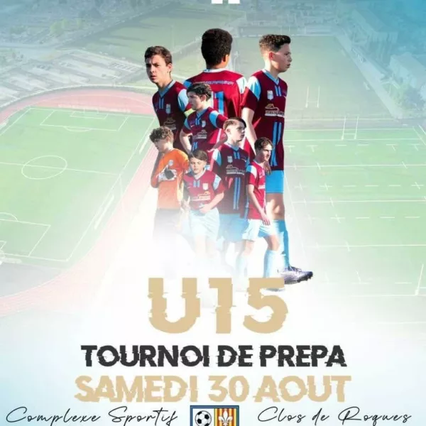 Tournoi de Prépa 2025 U15 de l’Olympique Saint-Maximin – Saint-Maximin-la-Sainte-Baume