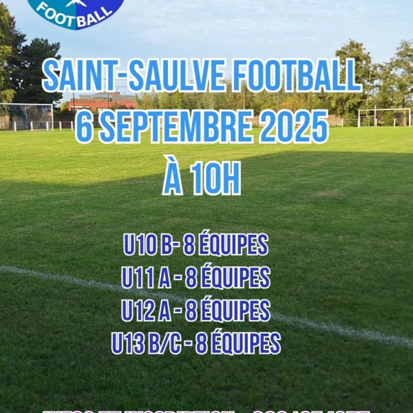 Tournoi de rentrée 2025 U10, U11, U12 & U13 du Saint-Saulve Football