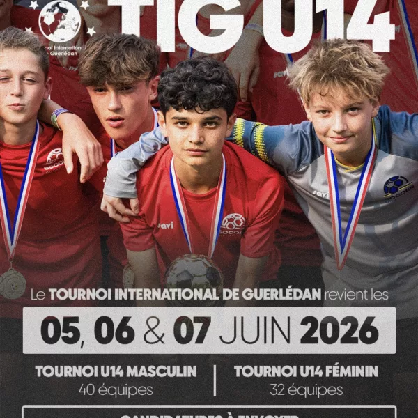 TIG 2026 Tournoi International U14 & U14F de Guerlédan