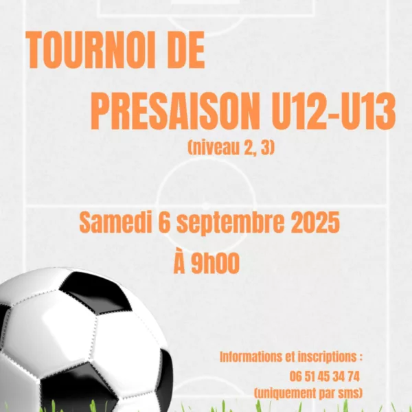 Tournoi de Pré-saison 2025 U13 niveau 2-3 de l’AS Verneuil – Verneuil-en-Halatte