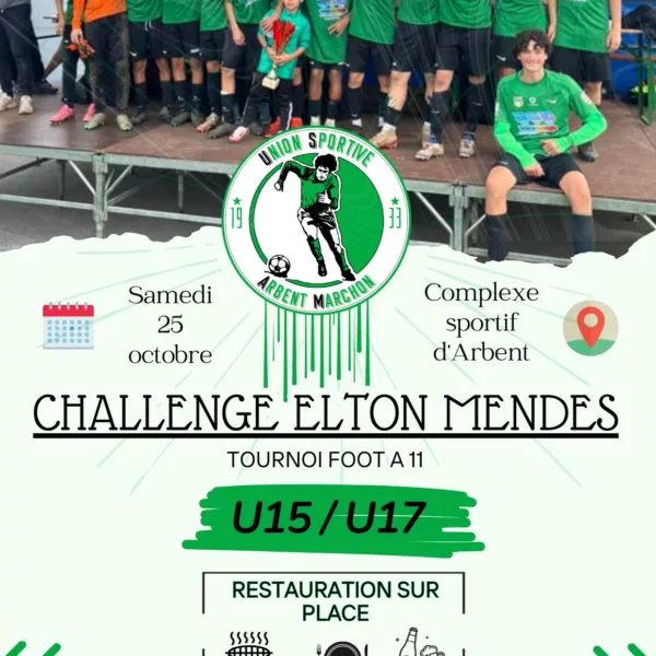 Challenge Elton Mendes 2025 U15 & U17 de l’USAM Foot Arbent