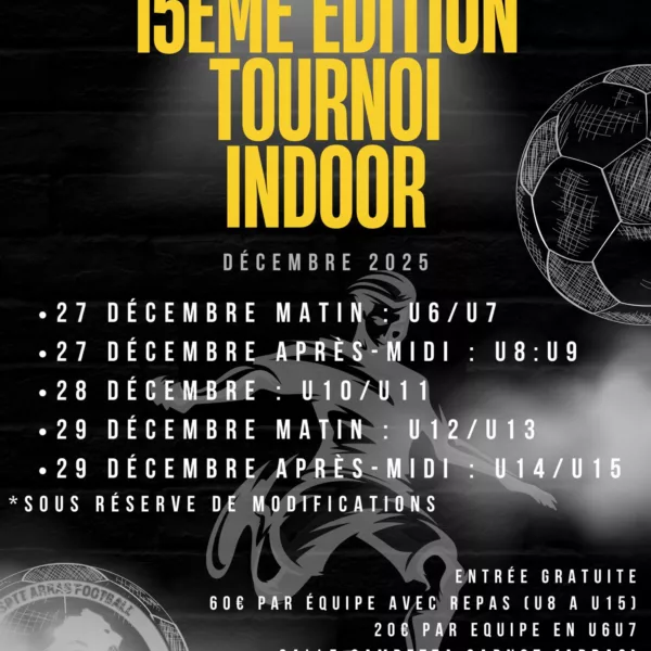 Tournoi Indoor 2025 U14 de l’ASPTT Arras Football