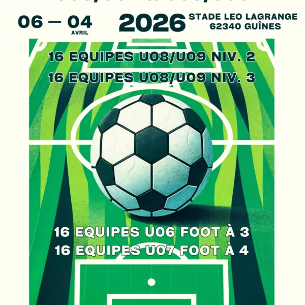 Maxi Plateau 2026 U6, U7, U8 & U9 de l’ES Guînes
