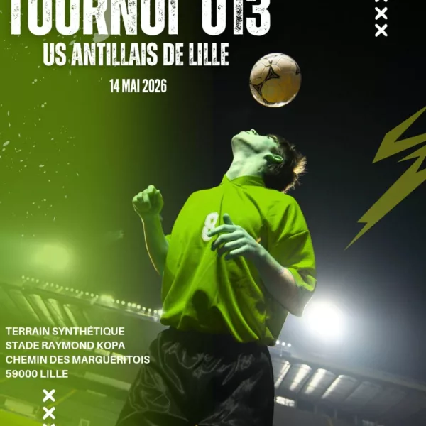 Tournoi 2026 U13 de l’US Antillais Lille