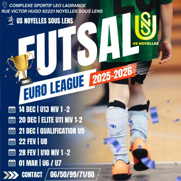 Futsal Euro League 2025-2026 U7 de l’US Noyelles – Noyelles-sous-Lens