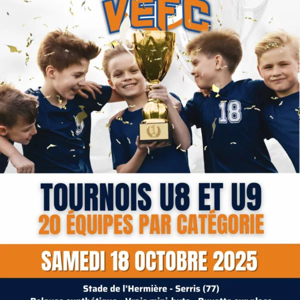 Tournois 2025 U8 & U9 du VEFC – Serris