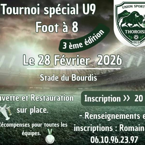 Tournoi 2026 U9 à 8 de l’US Thoroise Le Thor