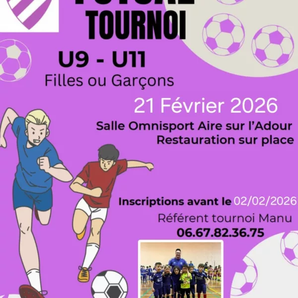 Tournoi Futsal 2026 U9 & U11 Aire-sur-l&rsquo;Adour