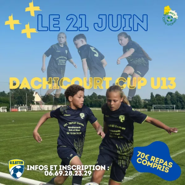 Dachicourt Cup 2026 U13 de l’US Attin Football