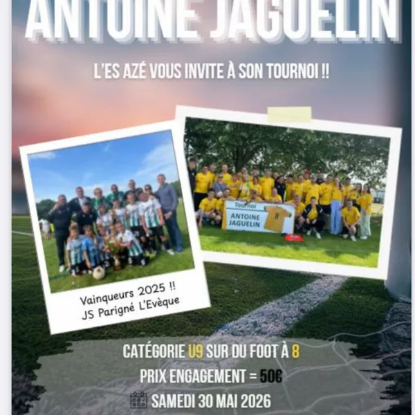 Tournoi Antoine Jaguelin 2026 U9 de l&rsquo;ES Azé