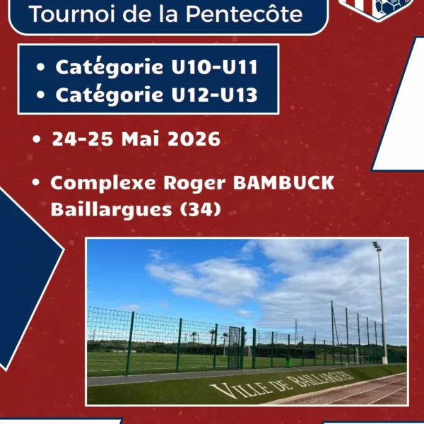 Tournois de Pentecôte 2026 U11 & U13 – Baillargues