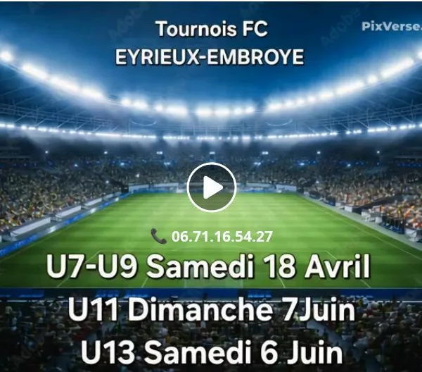 Tournoi 2026 U13 du FC Eyrieux Embroyé – Charmes-sur-Rhône