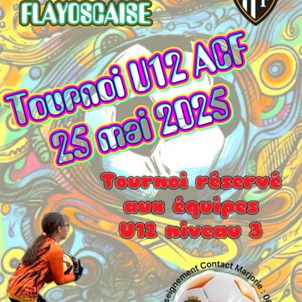 Tournoi 2026 U12 de l’ACF – Flayosc