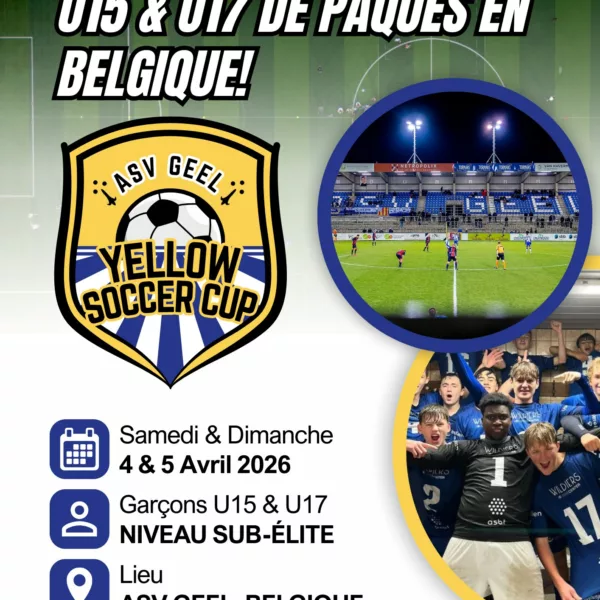 Yellow Soccer Cup 2026 U15 & U17 de l’ASV Geel