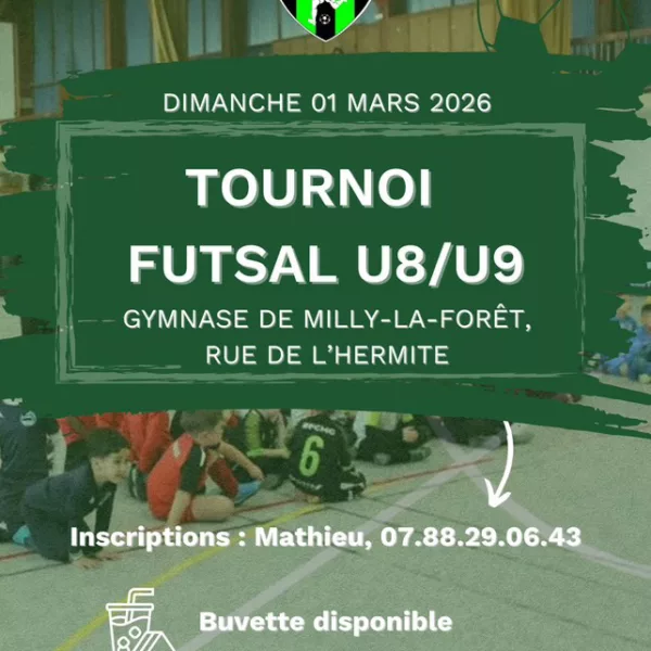 Tournoi Futsal 2026 U9 du Milly Gatinais FC – Milly-la-Forêt