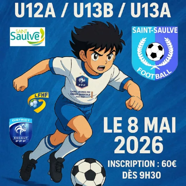 Tournoi 2026 U12 A, U U13A & B du Saint-Saulve Football