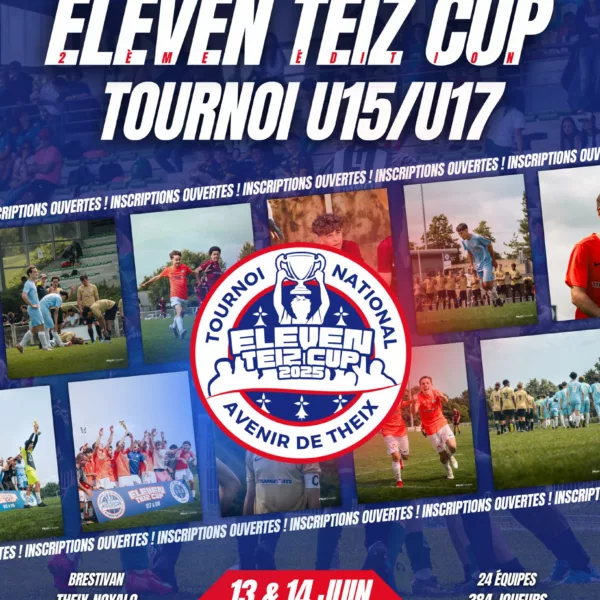 Eleven Teiz Cup 2026 U15 & U17 de l’Avenir de Theix