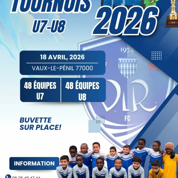 Tournoi 2026 U7 & U8 – Vaux-le-Pénil