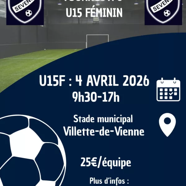 Tournoi 2026 U15F du FC Sévenne – Villette-de-Vienne