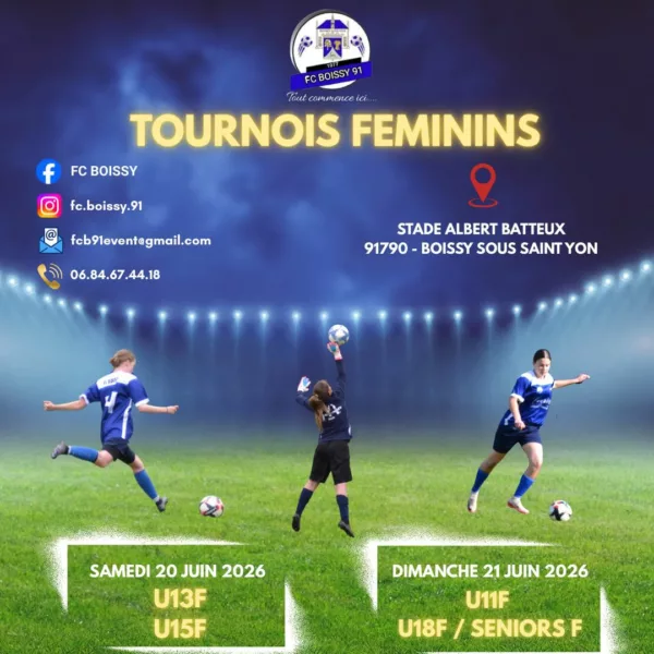 Tournoi 2026 U11F, U18F & Seniors F de l&rsquo;US Boissy 91 Boissy-sous-Saint-Yon