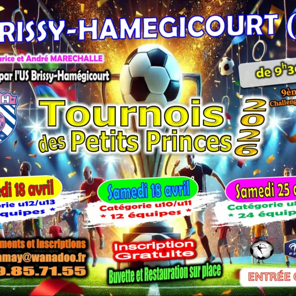 Tournoi des Petits Princes 2026 U9 de l’US Brissy-Hamégicourt