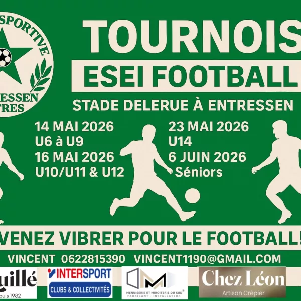Tournoi 2026 Seniors de l’ESEI Football – Entressen