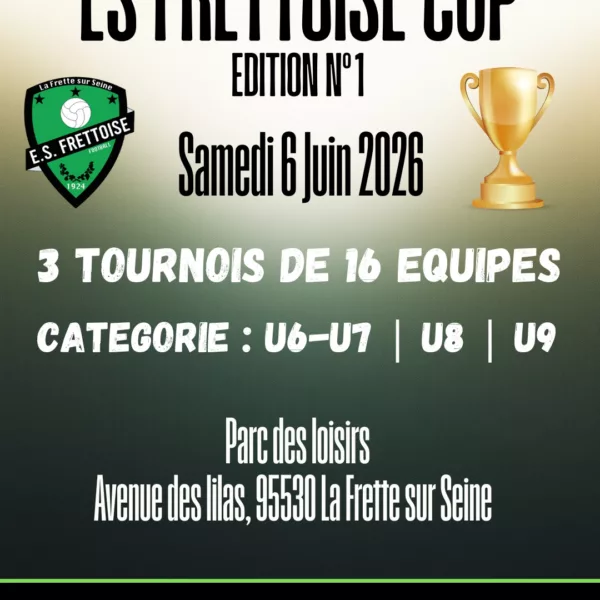 ES Frettoise Cup 2026 U7, U8 & U9 – La Frette-sur-Seine