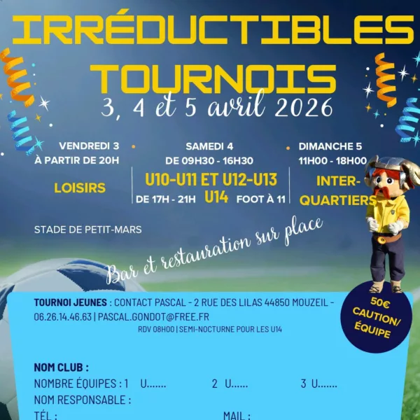 Les Irréductibles tournois 2026 U11, U13 & U14 – Mouzeil