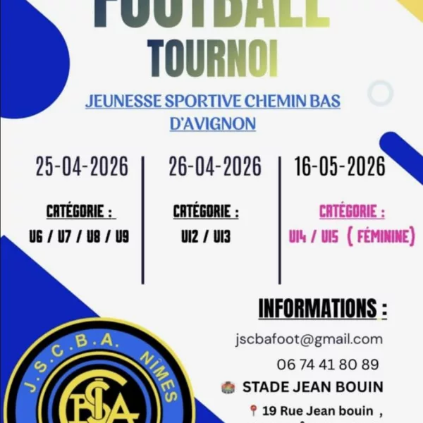 Tournoi 2026 U15F de la Jeunesse Sportive Chemin Bas d&rsquo;Avignon – Nîmes
