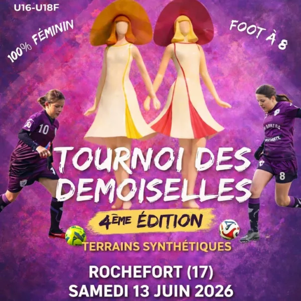 Tournoi des Demoiselles 2026 U13F, U15F & U18F – Rochefort
