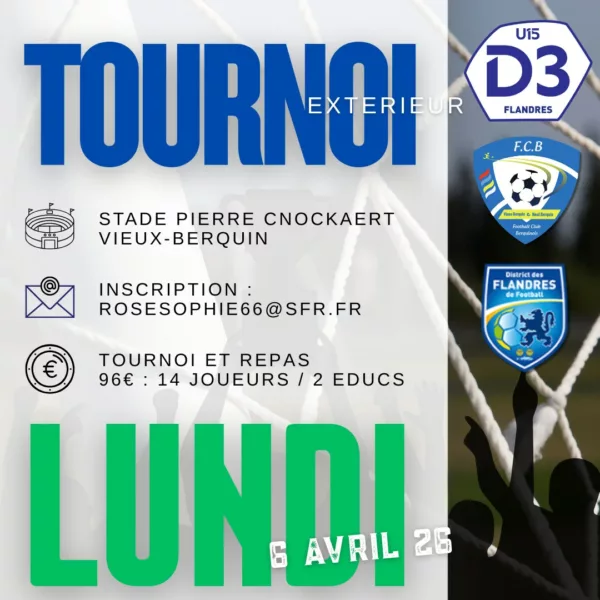 Tournoi 2026 U15 du FC Berquinois – Vieux-Verquin