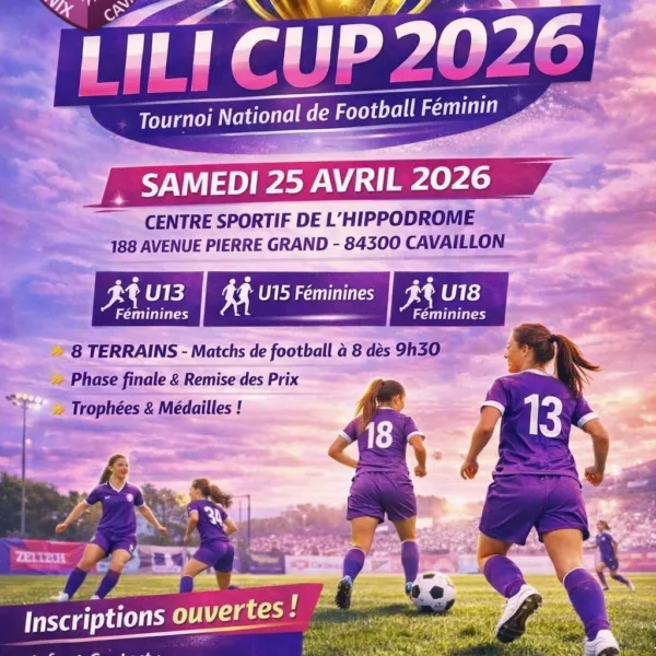 Lili Cup 2026 U13F, U15F & U18F du Football Féminin Phénix Cavaillon