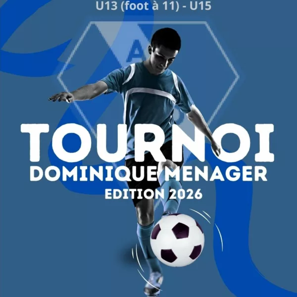 Tournoi Dominique Ménager 2026 U13 & U15 – Domérat