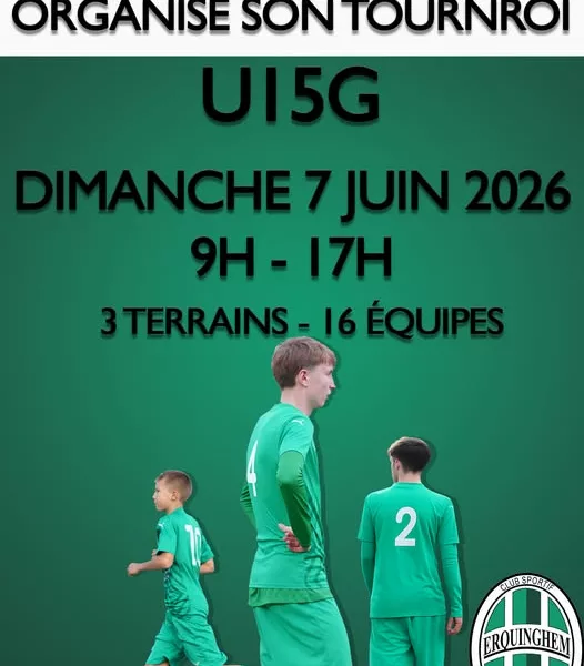 Tournoi 2026 U15 du CS Erquinghem-Lys