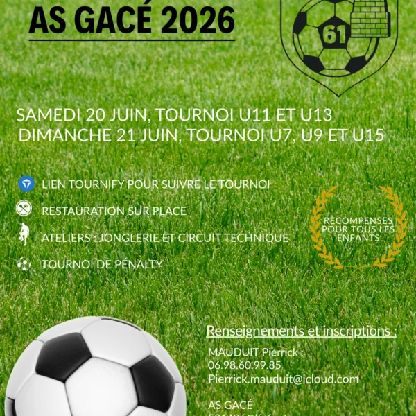 Tournoi 2026 U7, U9 & U15 de l&rsquo;AS Gacé