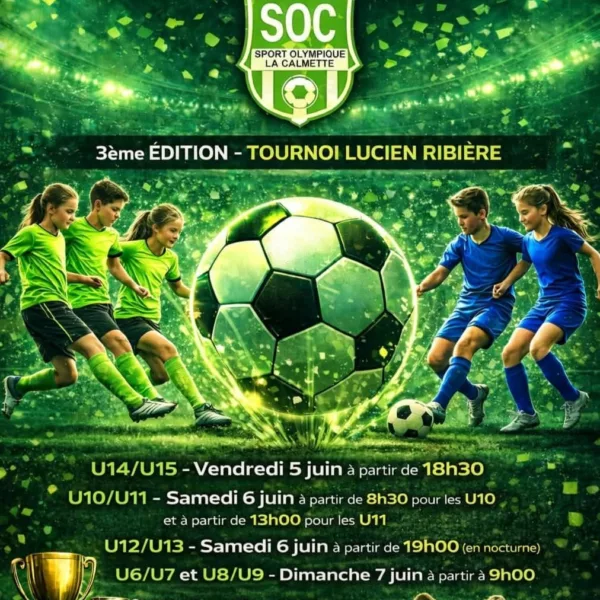 Tournoi Lucien Ribière 2026 U7 & U9 du SOC La Calmette