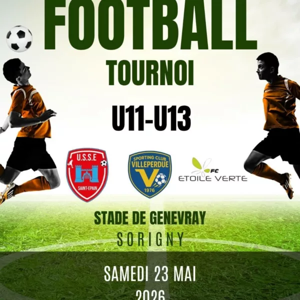 Tournoi 2026 U11 & U13 de l&rsquo;Entente Football SC Villeperdue / U.S Saint Epain / FC Étoile FC Etoile Verte – Sorigny