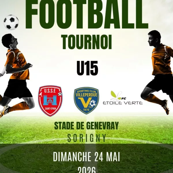 Tournoi 2026 U15 de l&rsquo;Entente Football SC Villeperdue / U.S Saint Epain / FC Étoile FC Etoile Verte – Sorigny